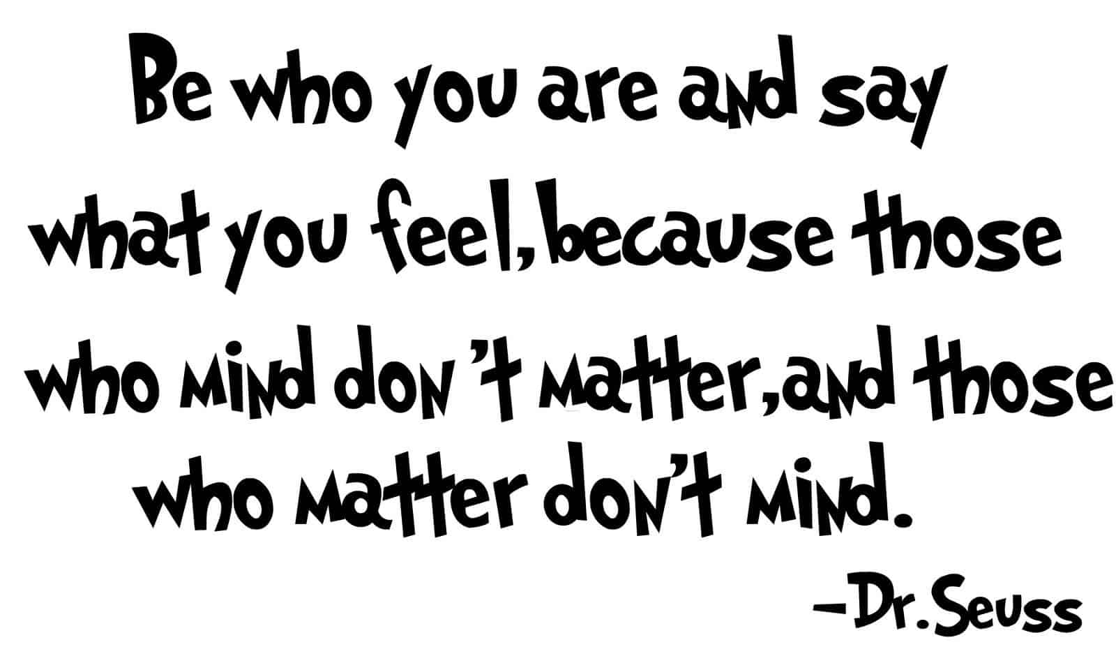 82 Uplifting Quotes From Dr. Seuss To Brighten Your Day