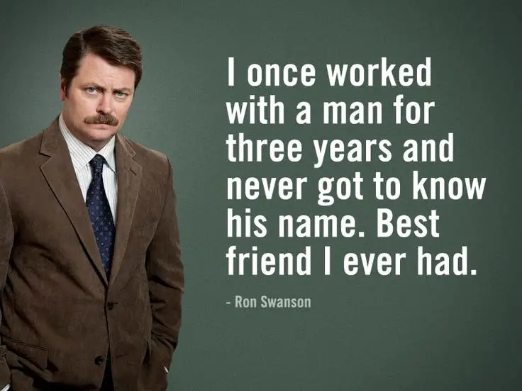 Change Your Thinking With 20 Ron Swanson Quotes – QuoteVill