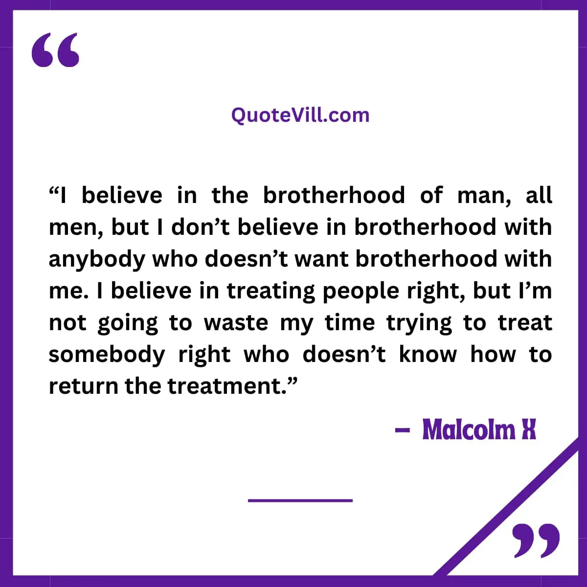 Malcolm X Quotes On Respect And Equality