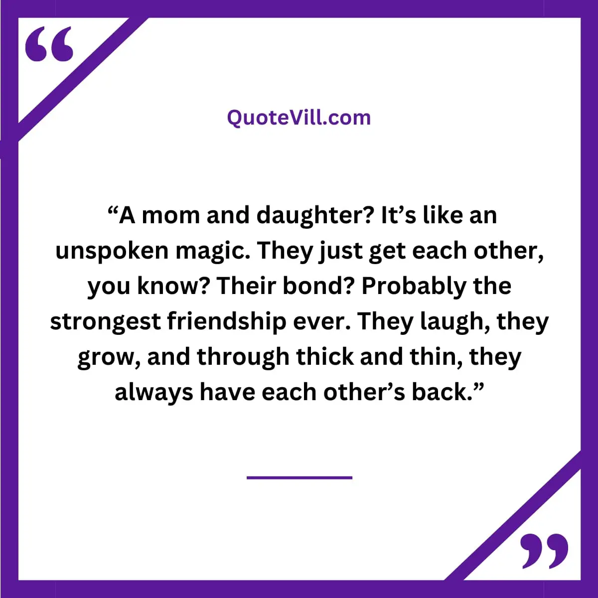 Sayings About Mother-Daughter Friendship