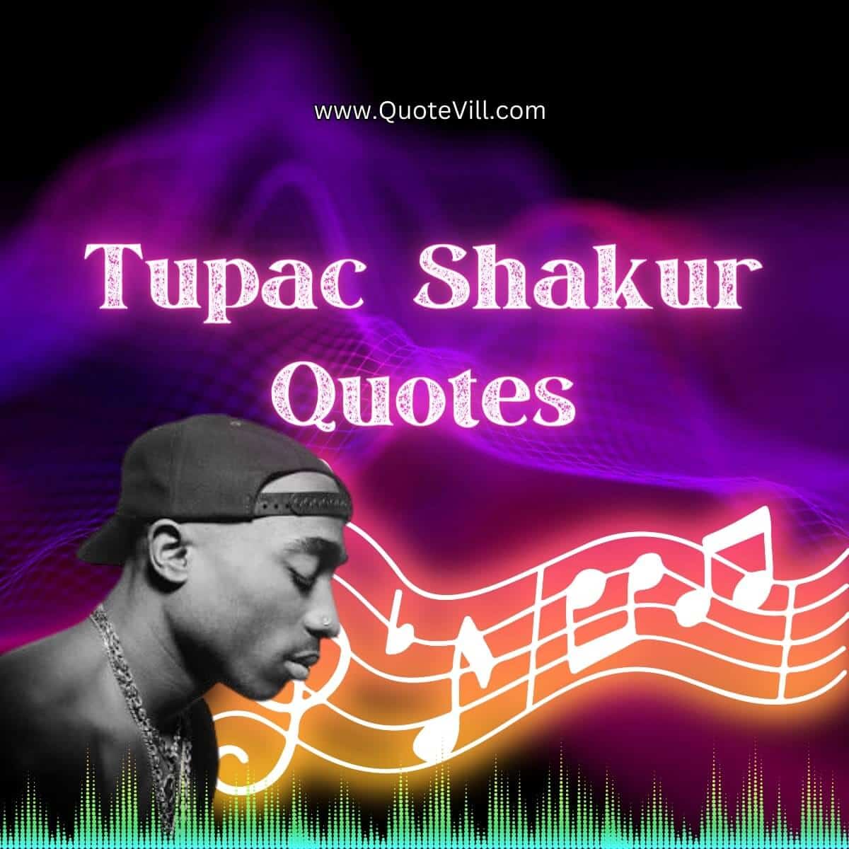 Tupac-Shakur-Quotes