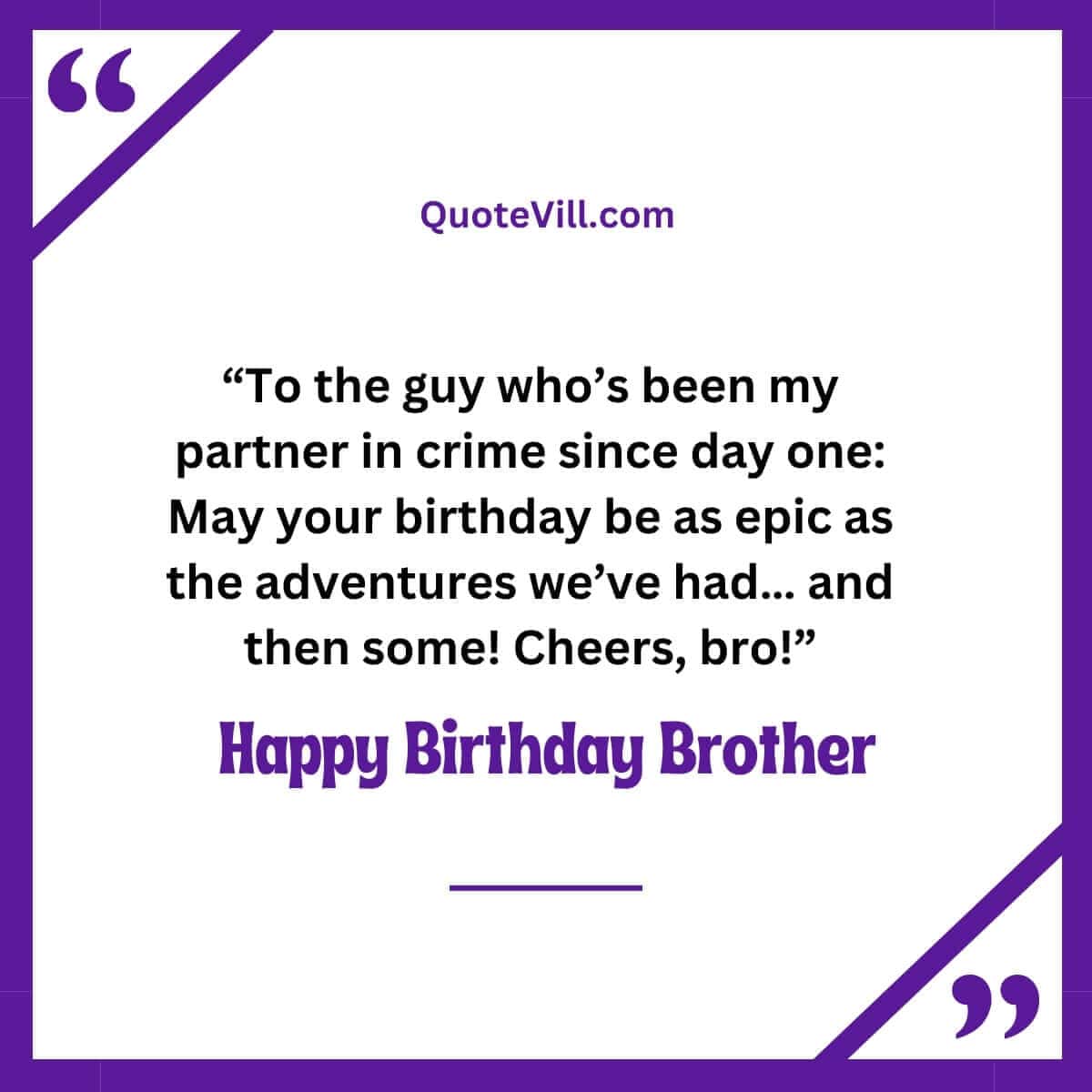 Birthday Quotes For Brother