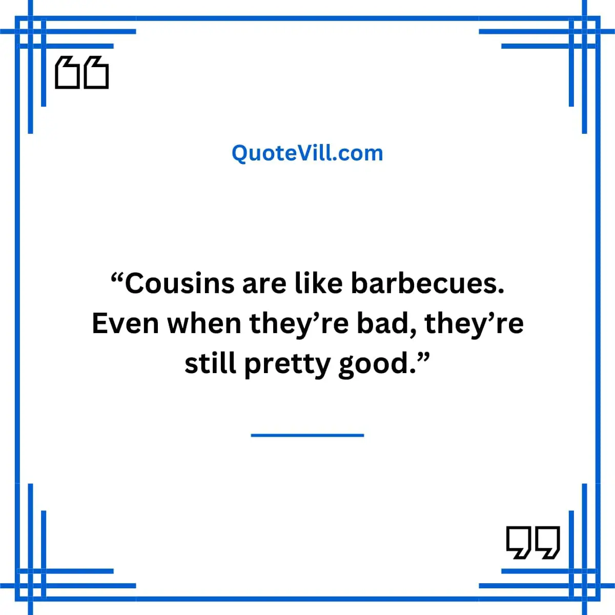 Funny Cousin Quotes