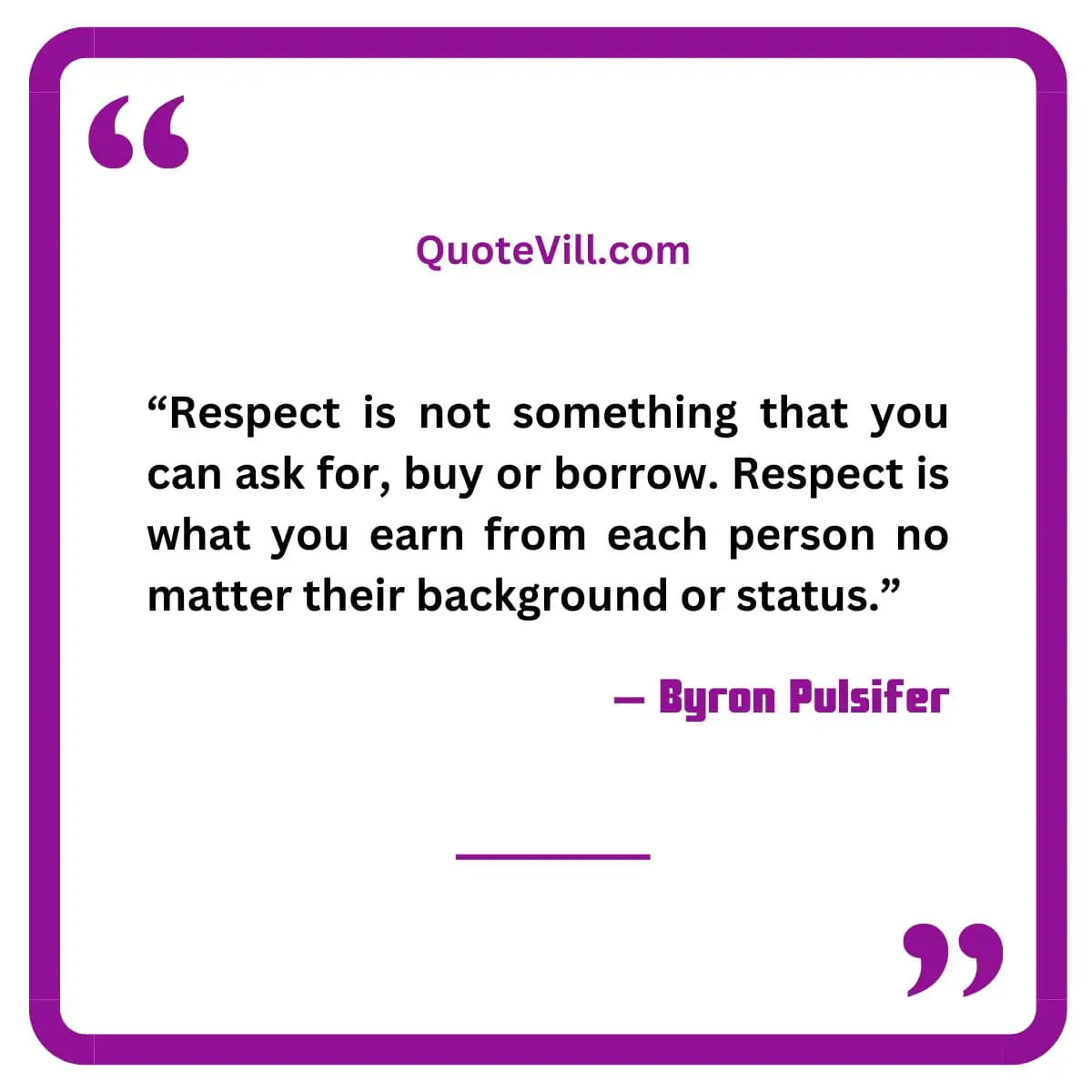Motivational Quotes On Respect