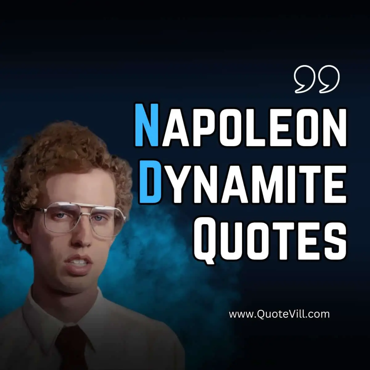 Napoleon Dynamite Quotes
