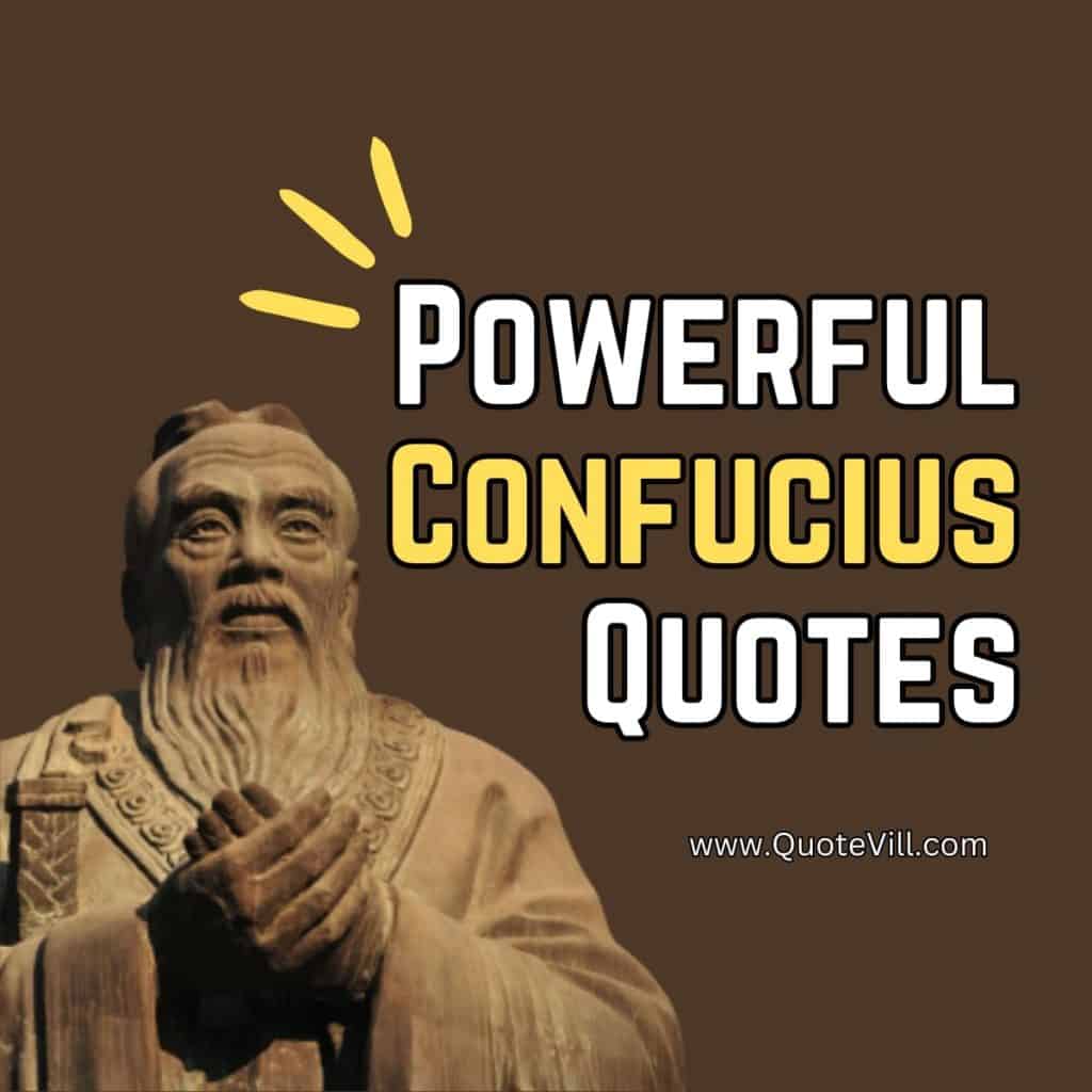 70 Powerful Confucius Quotes That Will Change Your Perspective