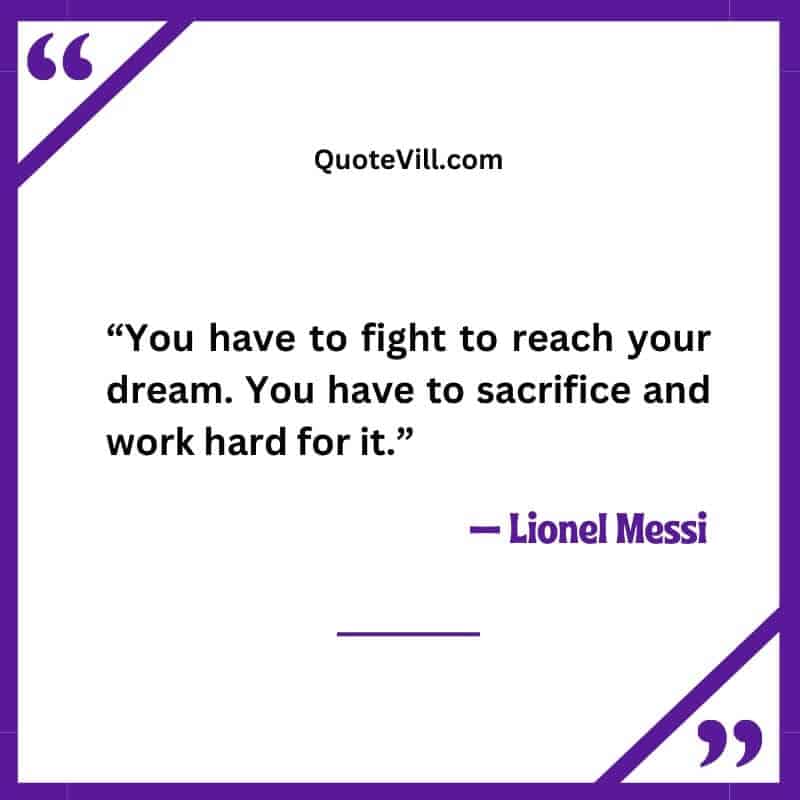 Famous Quotes by Lionel Messi