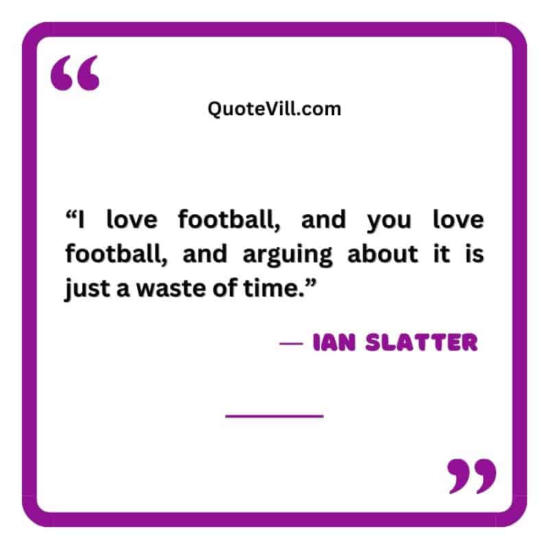 Funny Soccer Quotes That Make Out You Laugh