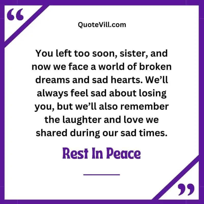Gone Too Soon Rest in Peace Quotes for Sister