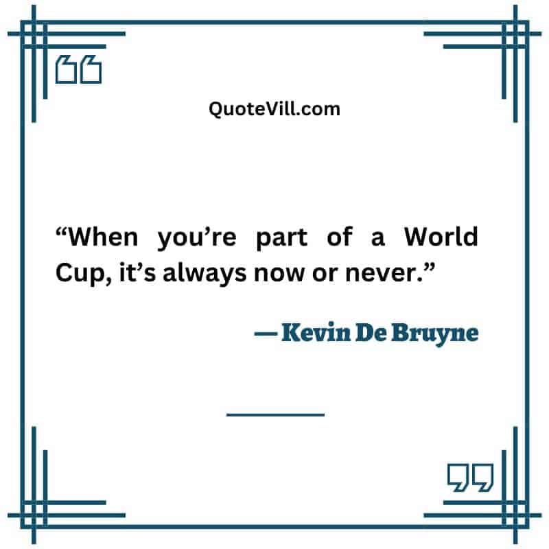 Soccer Quotes on World Cup