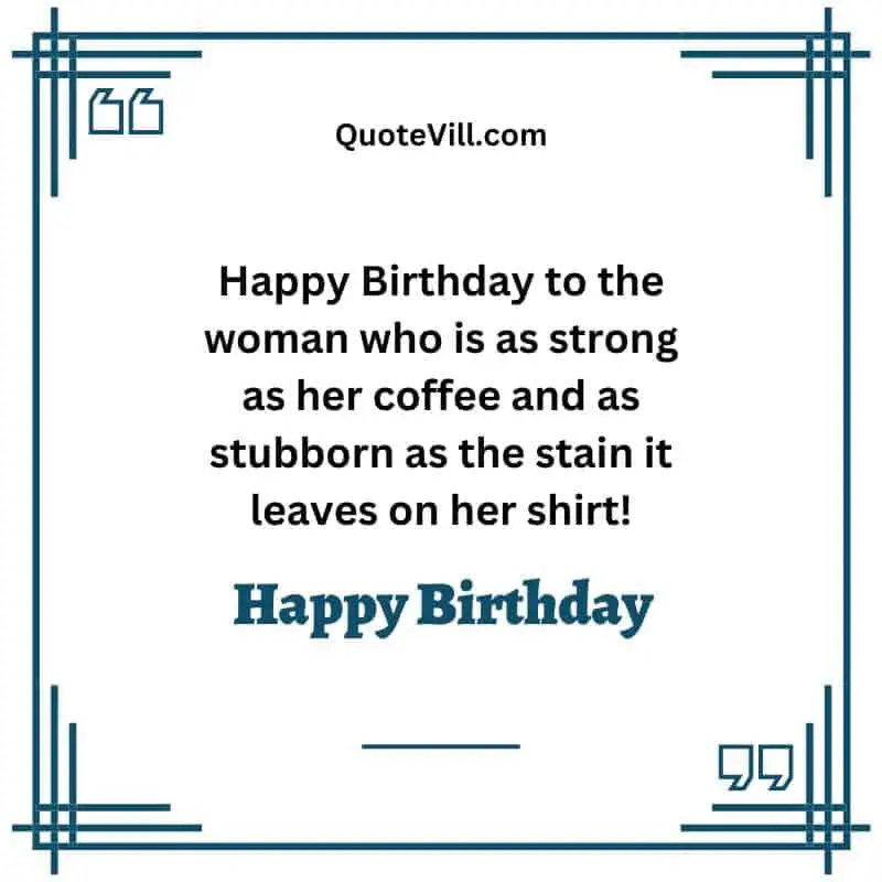 Funny-Happy-Birthday-To-A-Strong-Woman-Wishes