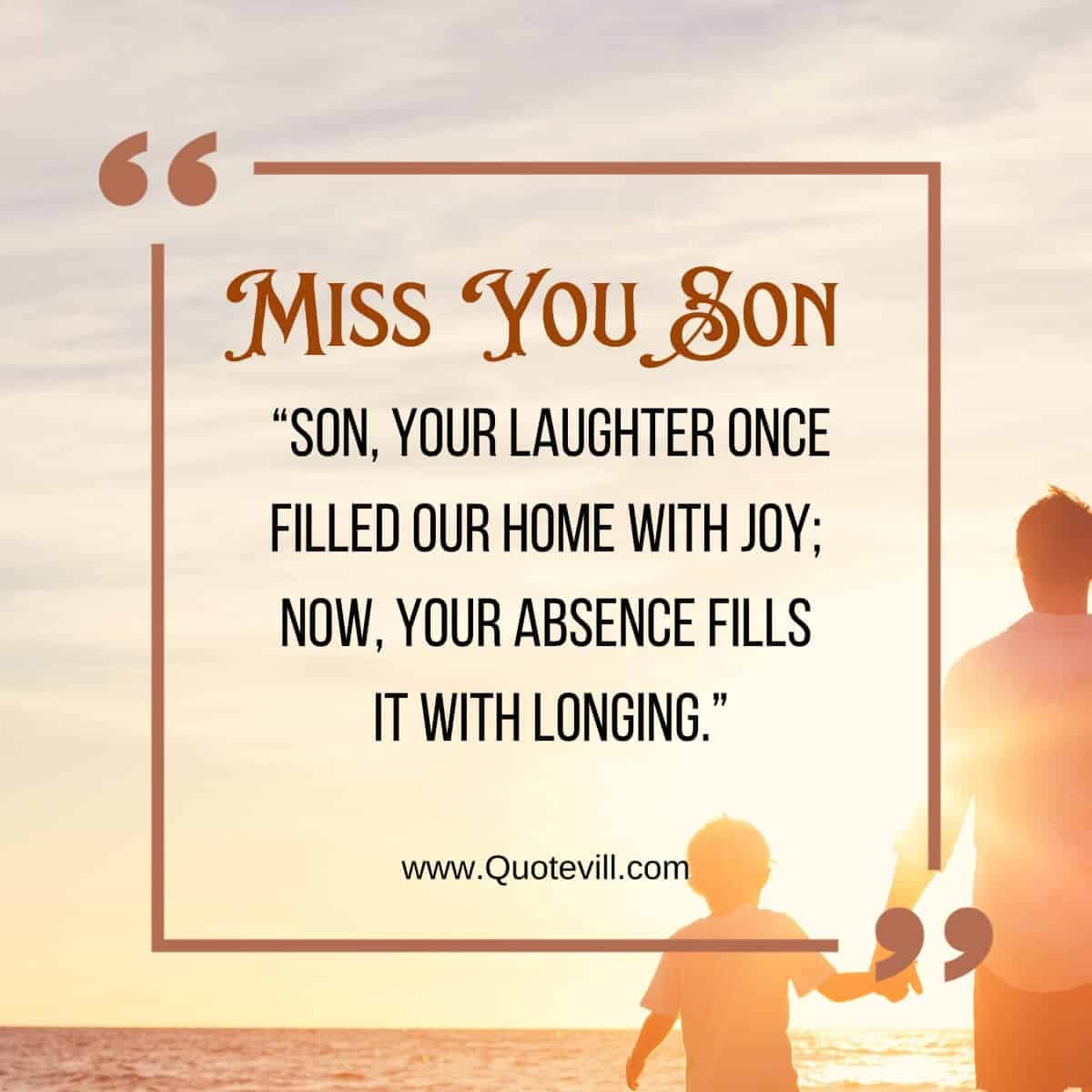 58-inspirational-miss-you-son-quotes-will-bring-you-closer