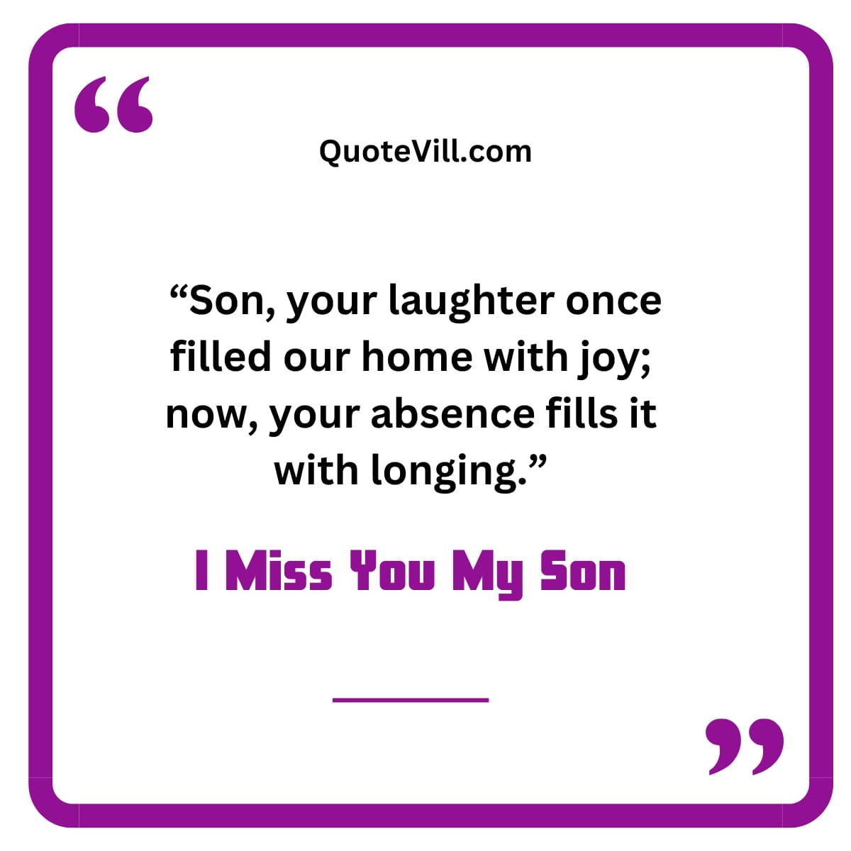 58 Inspirational Miss You Son Quotes Will Bring You Closer