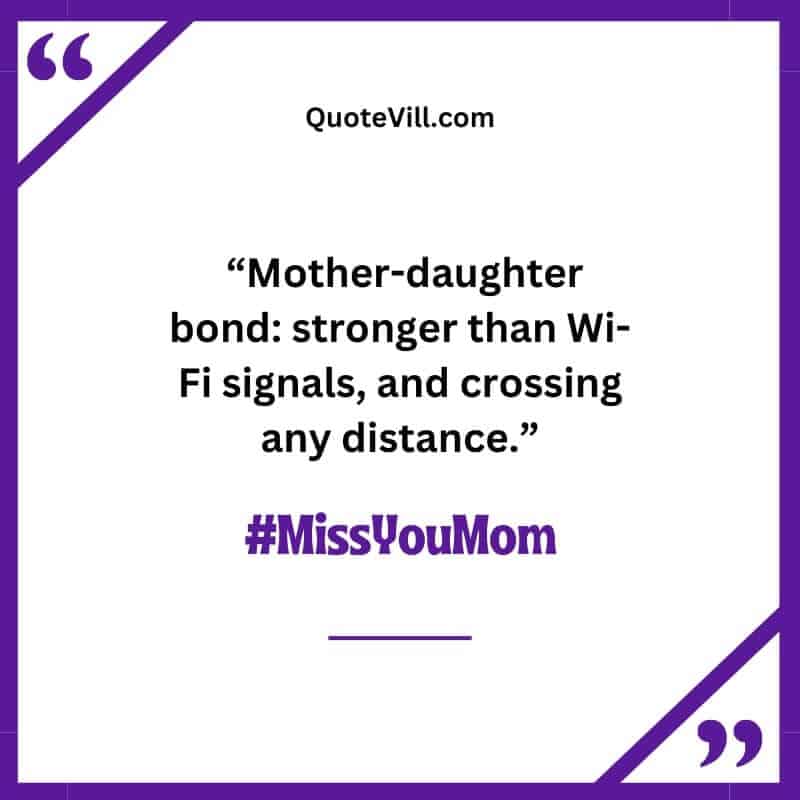 Social-Media-Caption-On-I-Miss-You-Mom-Quotes-From-Daughter