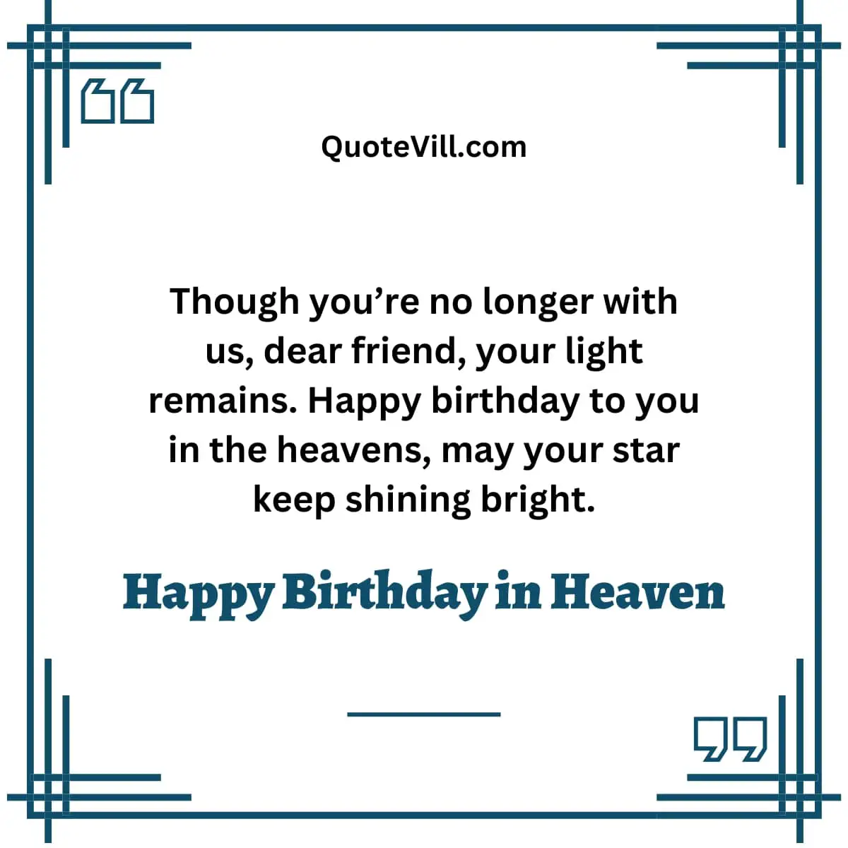 Happy Birthday To Friend Who Passed Away Quotes