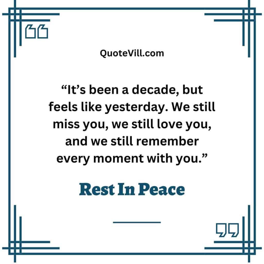 10 Year Death Anniversary Quotes To Remember And Honor Loved Ones