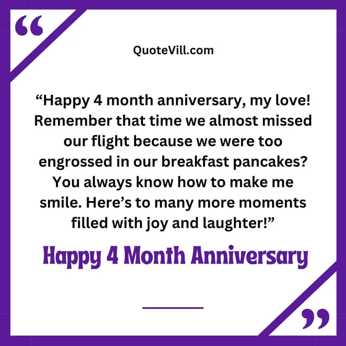 4th Month Anniversary Wishes For Husband
