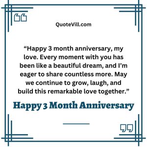 57 Romantic Happy 3 Month Anniversary Wishes