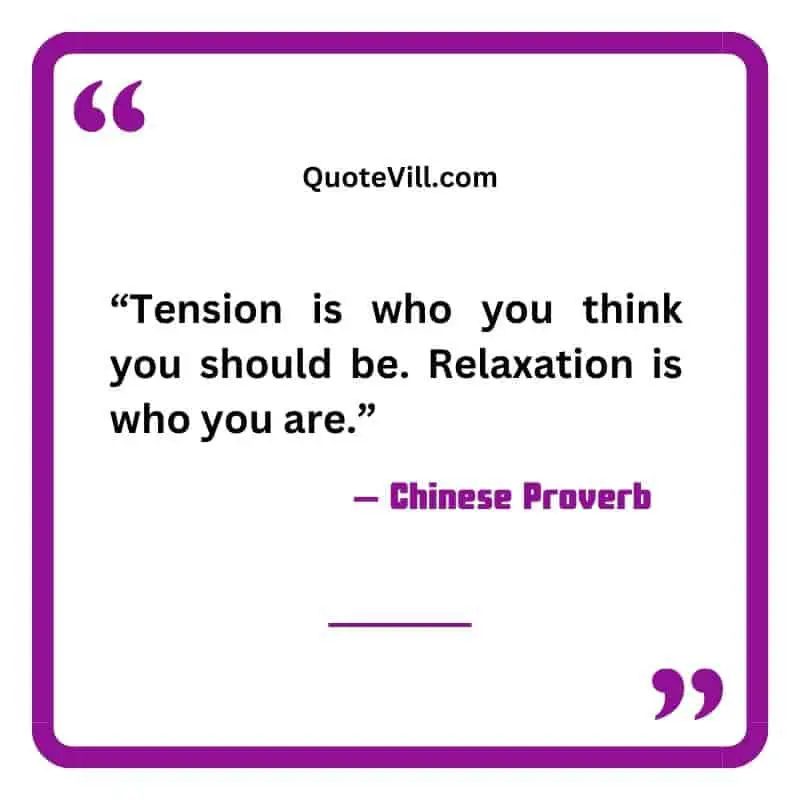Chill Quotes For Relaxation