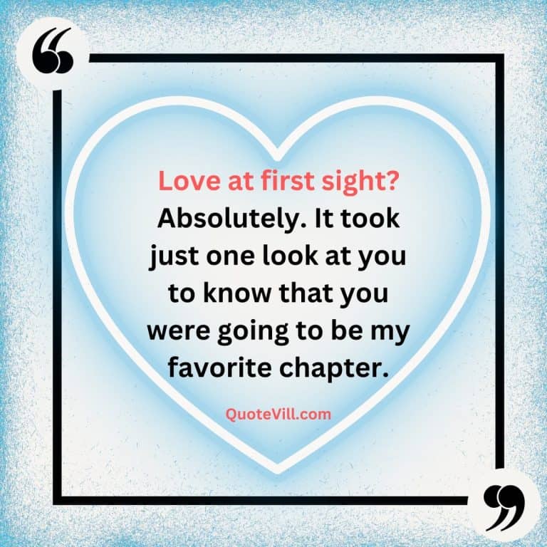 50 Love At First Sight Quotes And Messages for Your