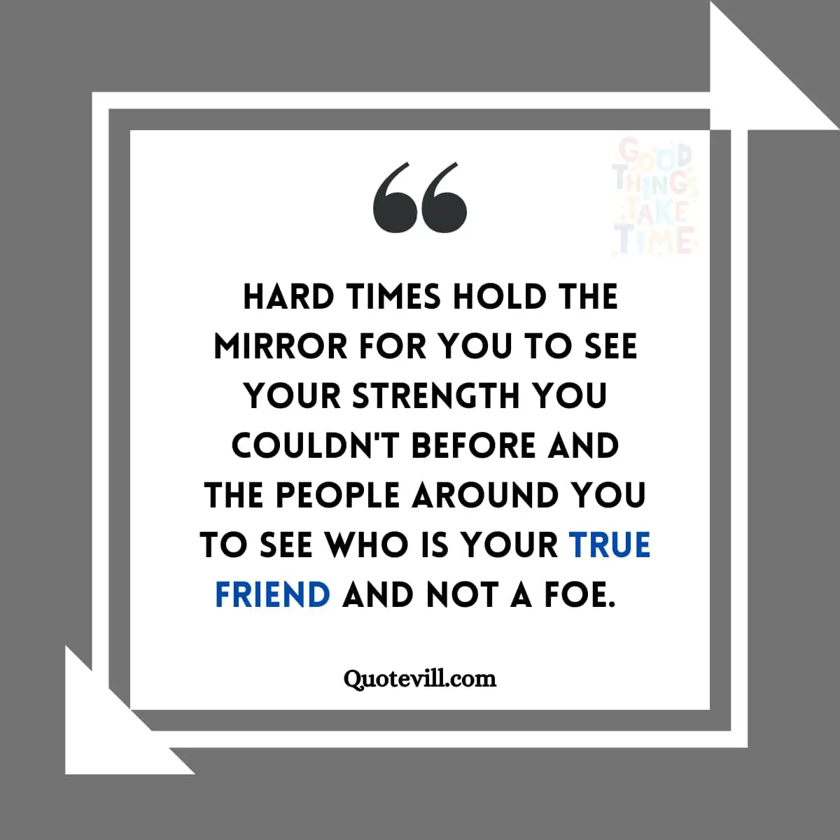 Best-20-Hard-Times-Will-Always-Reveal-True-Friends-Quotes-