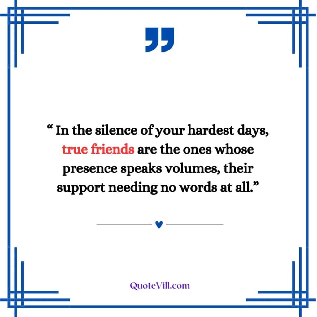 Good-Friends-Never-Leave-Quotes-For-Hard-Times