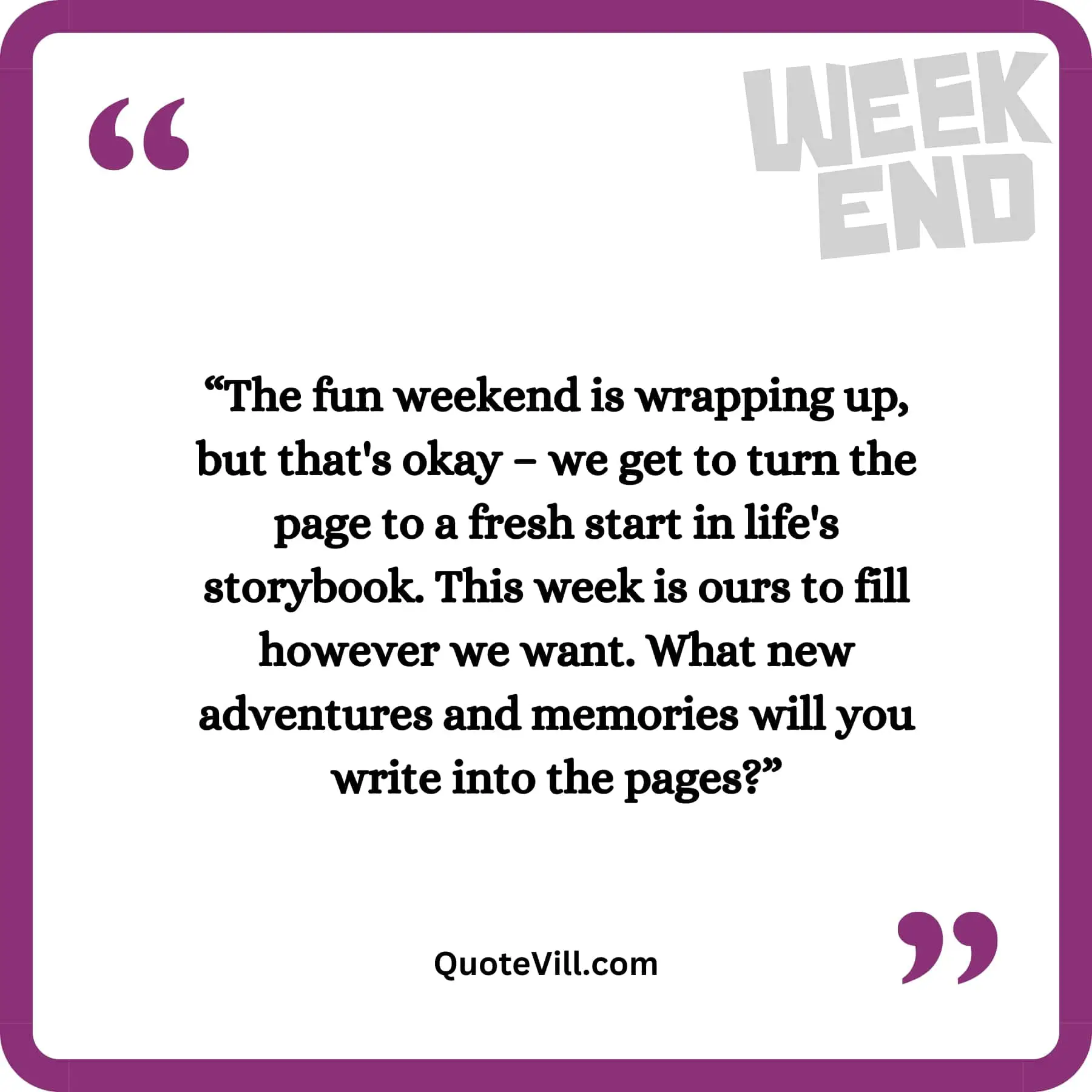Best-10-End-Of-The-Weekend-Quotes-For-A-Fresh-Start