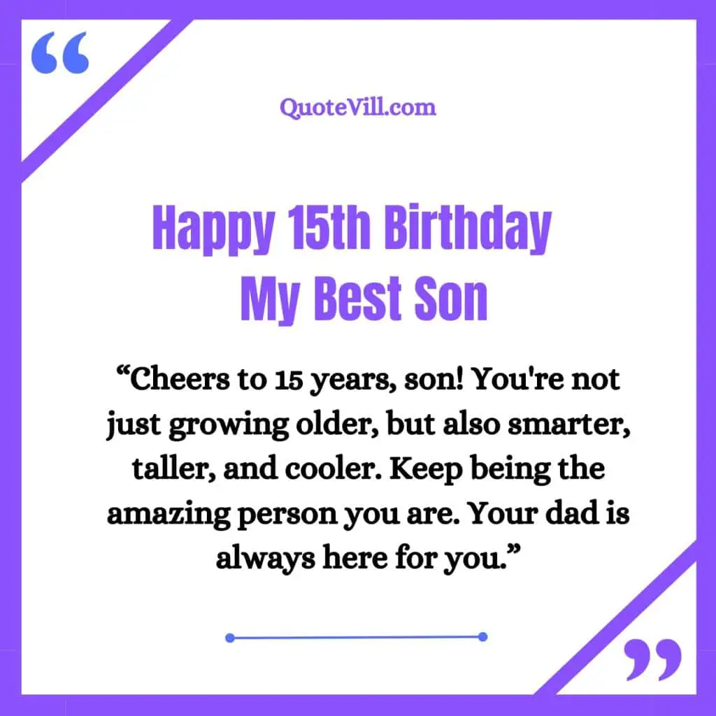 Inspirational-Happy-15th-Birthday-Wishes-For-Son-From-Dad