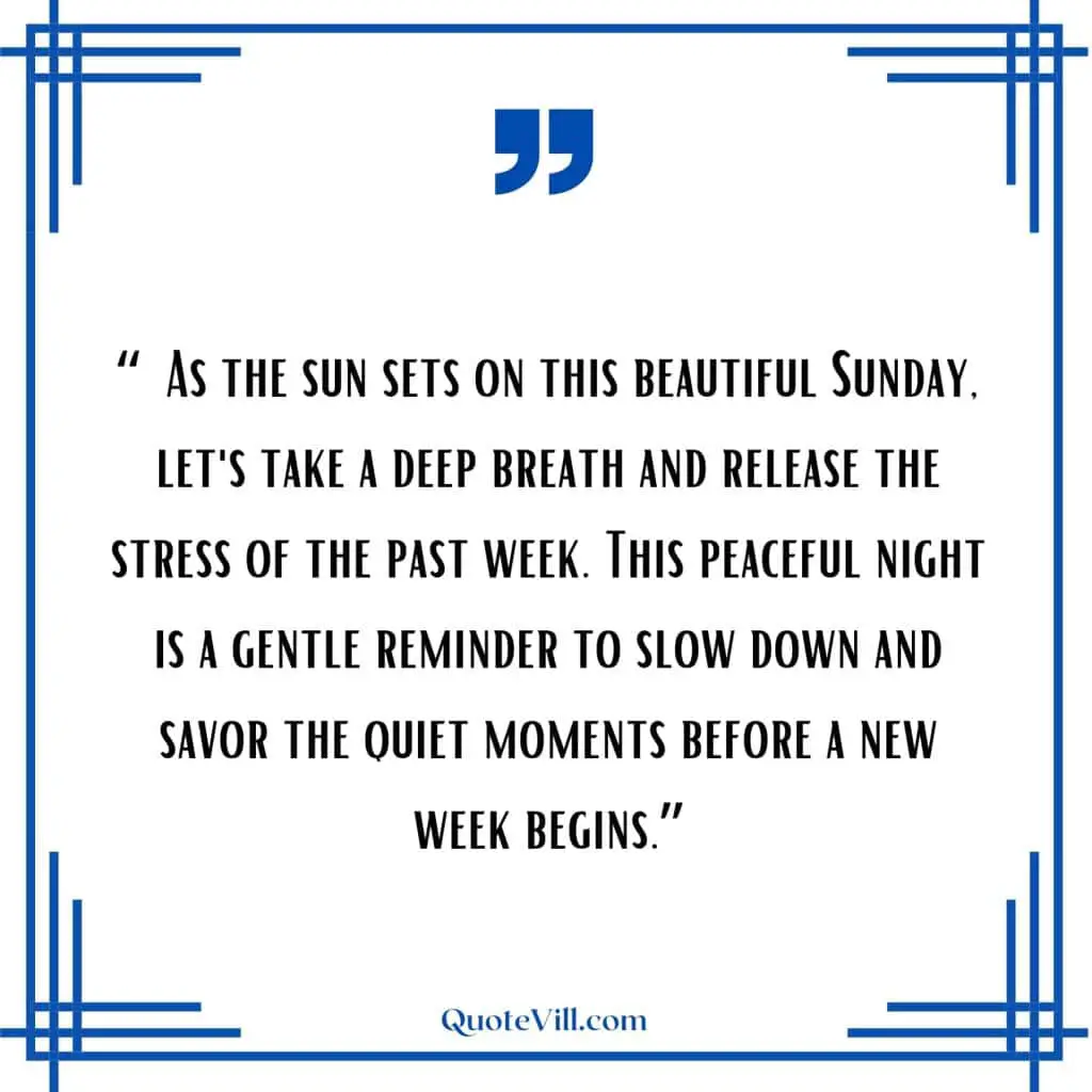 Relaxing-Sunday-Night-Quotes-To-End-Your-Weekend-Right