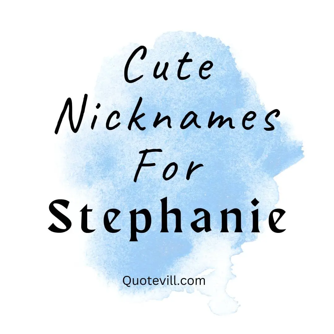 Cute Nicknames for Stephanie