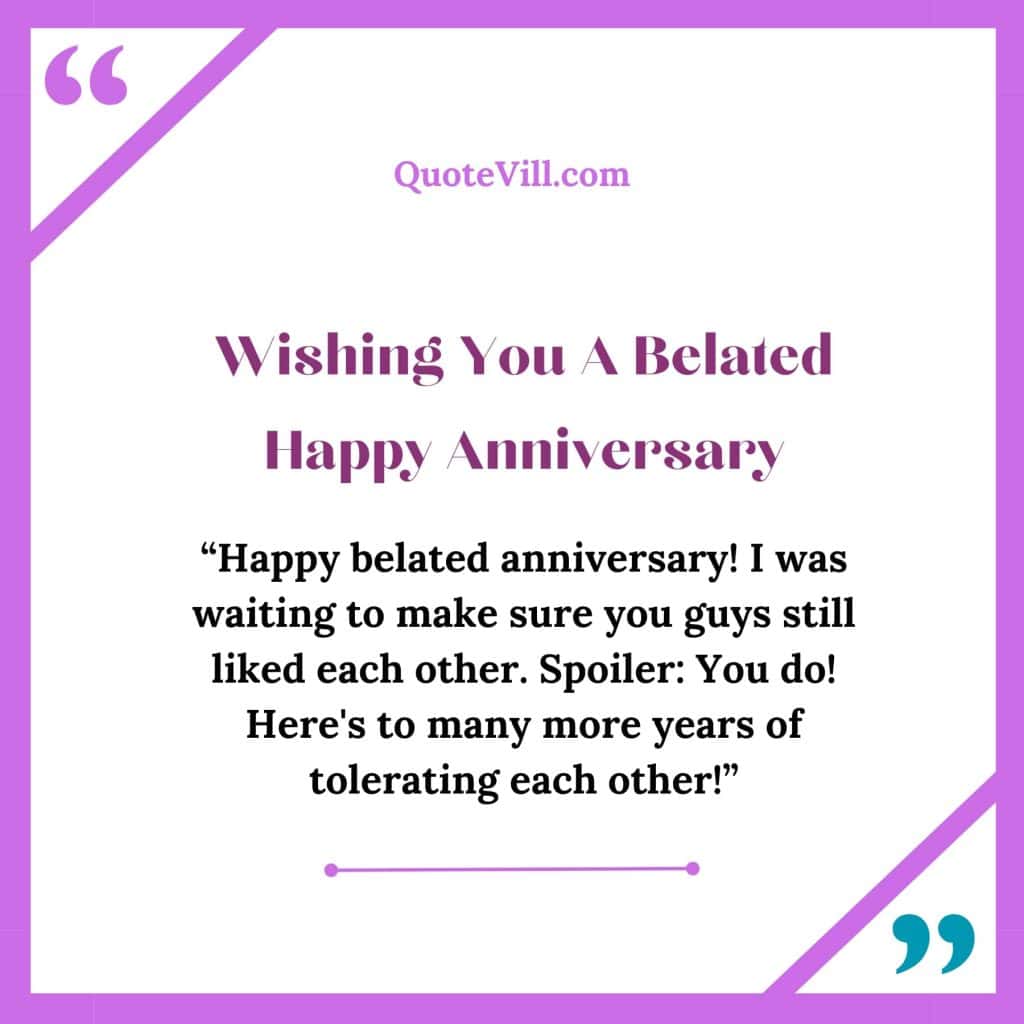 Humorous-Belated-Anniversary-Wishes-For-Friends