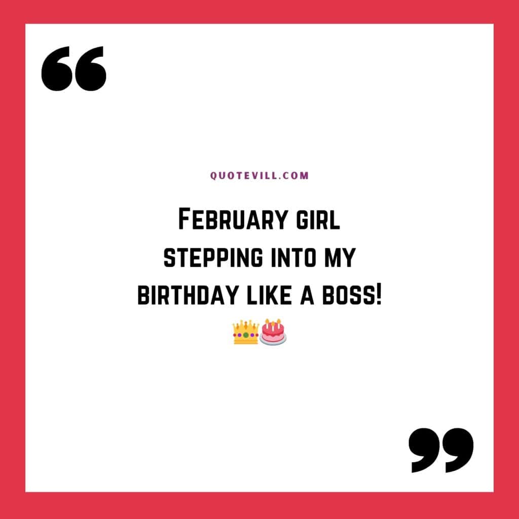 Birthday-Girl-Captions-For-Instagram-Born-In-February